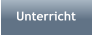 Unterricht