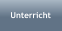 Unterricht