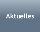 Aktuelles